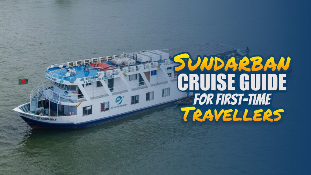 Sundarban Cruise Guide for First-Time Travellers
